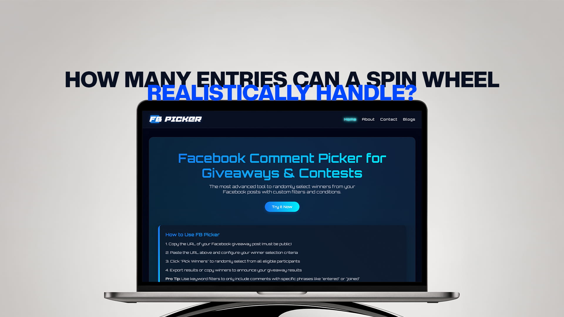 How many entries can a spin wheel realistically handle?